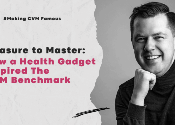 Measure to Master: How a Health Gadget Inspired The CVM Benchmark